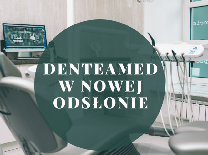 Denteamed w nowej odsłonie
