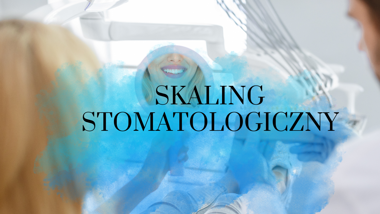Skaling stomatologiczny