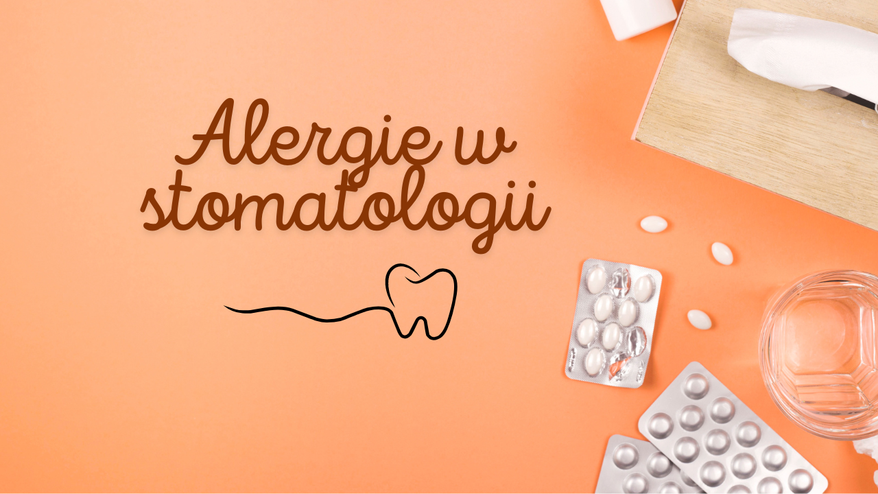 Alergie w stomatologii