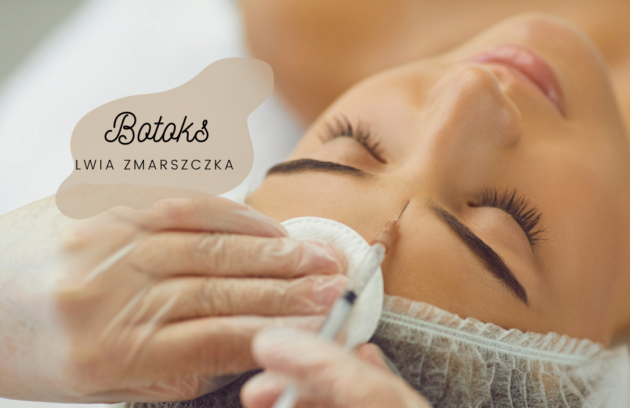 Botoks lwia zmarszczka - Skuteczny sposób na odmłodzenie spojrzenia