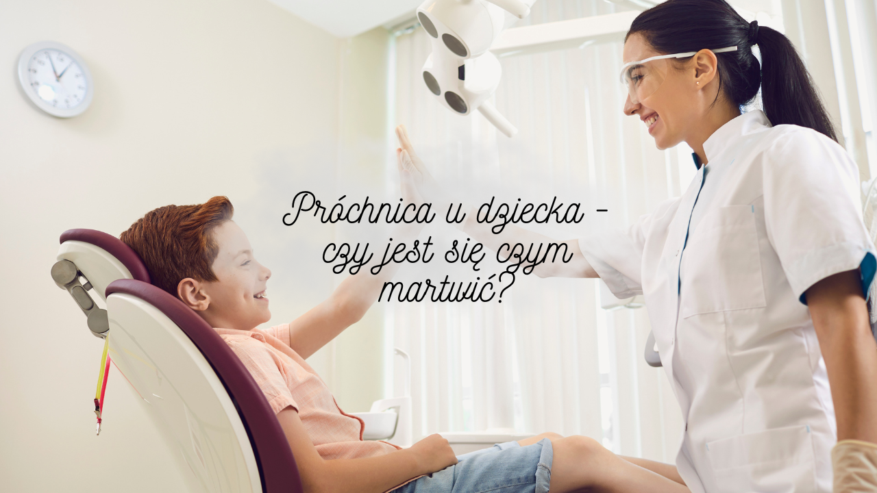 Próchnica u dziecka - czy jest się czym martwić?