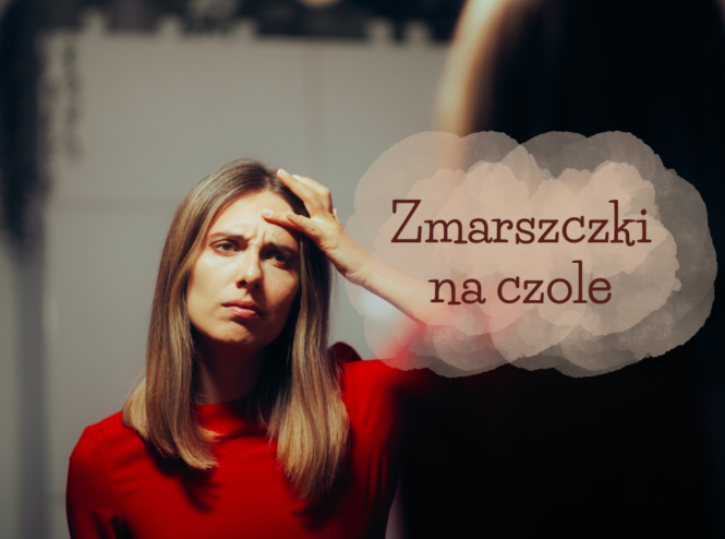 Zmarszczki na czole - jak skutecznie je wygładzić botoksem?