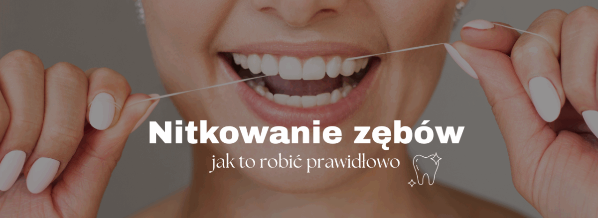 Nitkowanie zębów