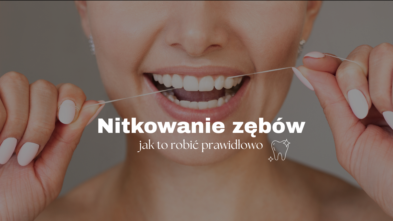 Nitkowanie zębów