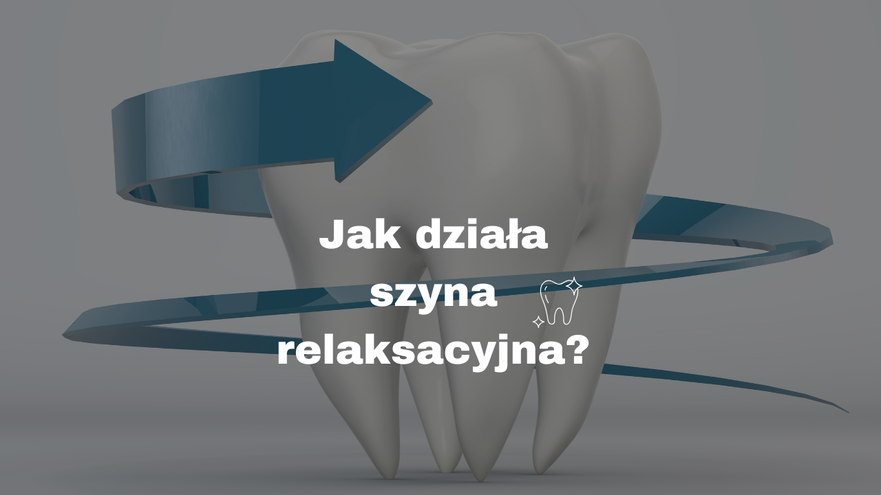 Jak działa szyna relaksacyjna
