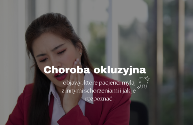 Choroba okluzyjna – objawy, które pacjenci mylą z innymi schorzeniami i jak je rozpoznać