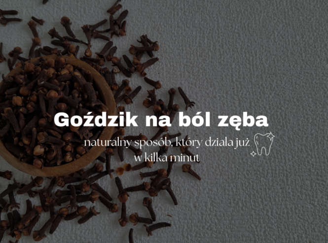 – naturalny sposób, który działa już w kilka minut